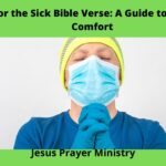 Prayer for the Sick Bible Verse: A Guide to Healing and Comfort