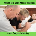 What is a Sick Man's Prayer?
